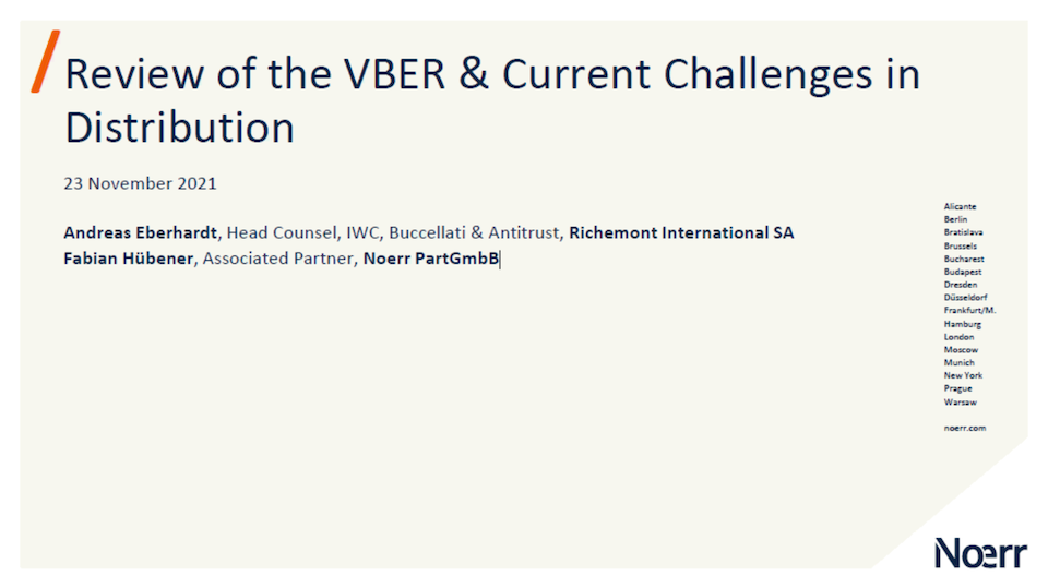 Review of the Vertical Block Exemption Regulation & Current Challenges in Distribution