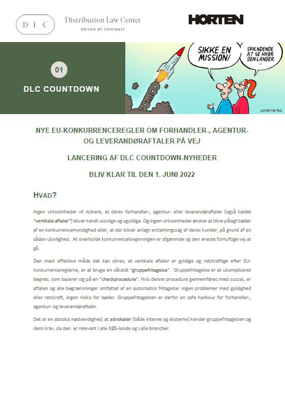 Distribution Law Center Countdown I - European competition rules relating to distribution, agency and supply agreements about to change