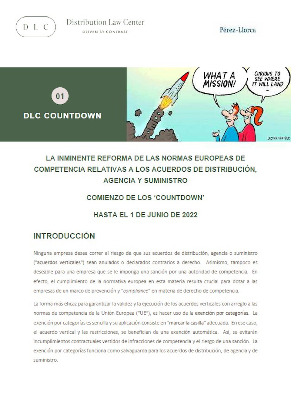 Distribution Law Center Countdown I - European competition rules relating to distribution, agency and supply agreements about to change