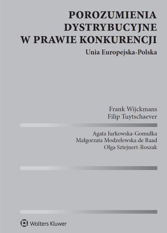 The Distribution Law Center presents the Polish book "Porozumienia dystrybucyjne w prawie konkurencji"