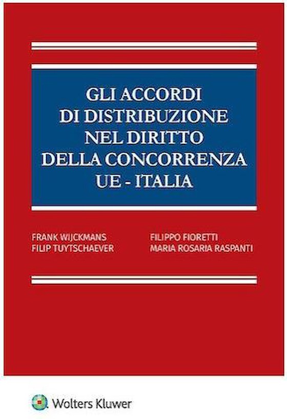 The Distribution Law Center presents the Italian E-book "Gli accordi di distribuzione nel diritto della concorrenza UE - Italia"